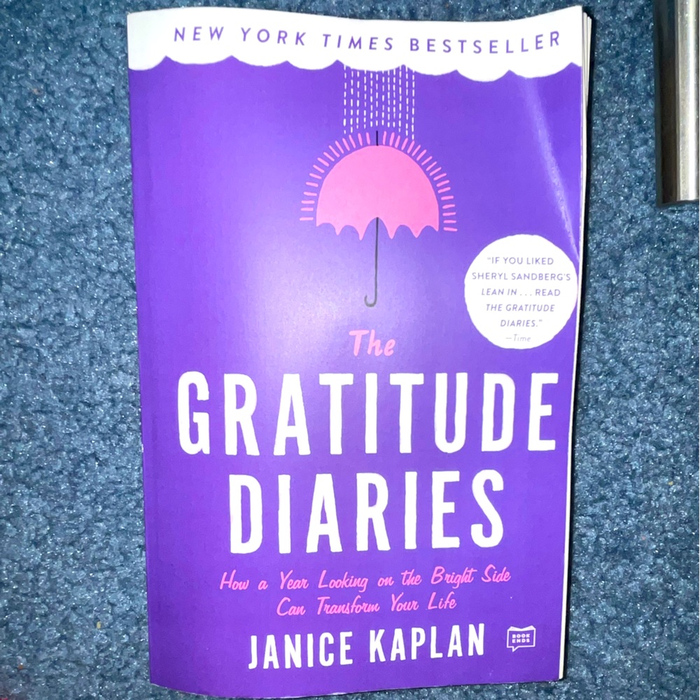 The Gratitude Diaries by Janice Kaplin- **NEVER USED**